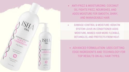 ISHA DNA Keratin Treatment System Leave In conditioner - Sulfate Free - Daily Treatment For Instant Damage Control - Provides Volume and Detangles - Coconut and Argan Oil Infused (12 Fl oz.)